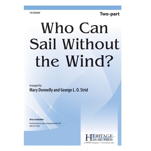 Who Can Sail Without The Wind? 2 Part (Octavo)