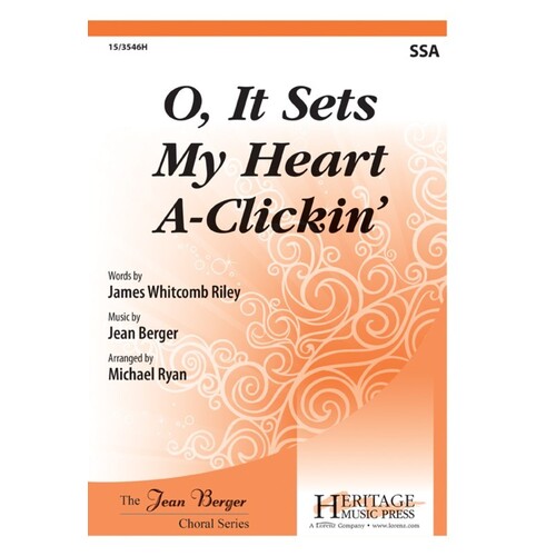 O It Sets My Heart A-Clickin SSA Opt A Cappella (Octavo)