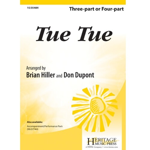 Tue Tue 3 Part/4 Part Treble (Octavo)