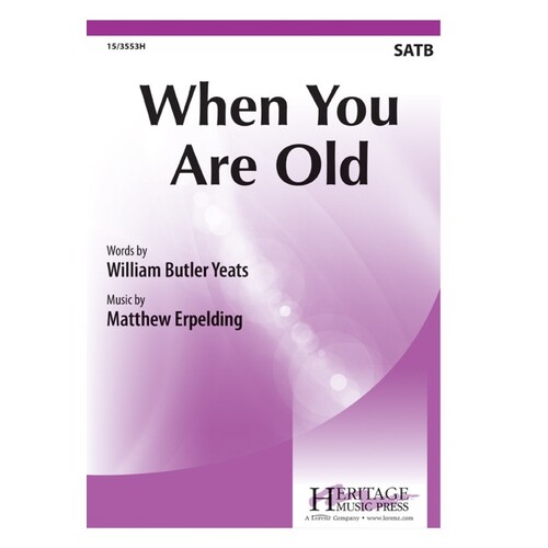 When You Are Old SATB (Octavo)