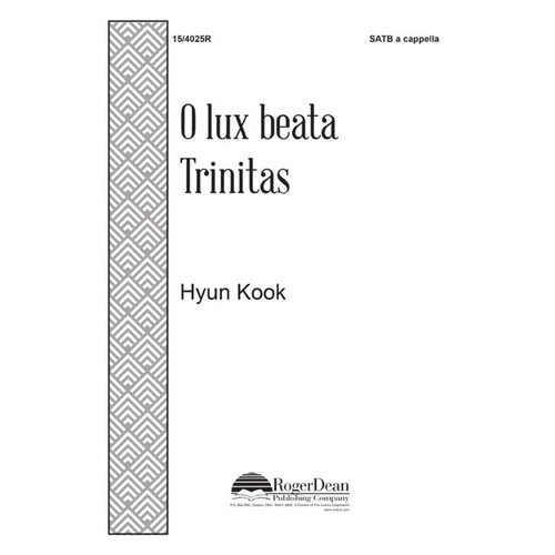 O Lux Beata Trinitas SATB A Cappella (Octavo)