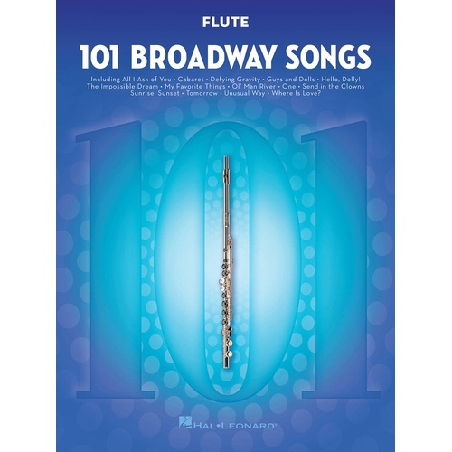 101 Broadway Songs For Flute 