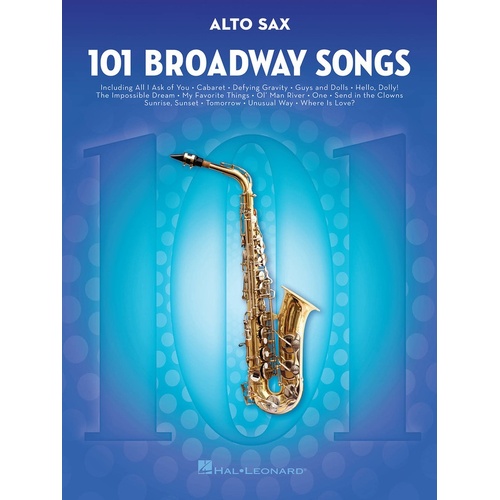 101 Broadway Songs For Alto Sax 