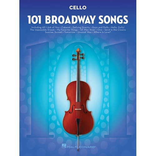 101 Broadway Songs For Cello 