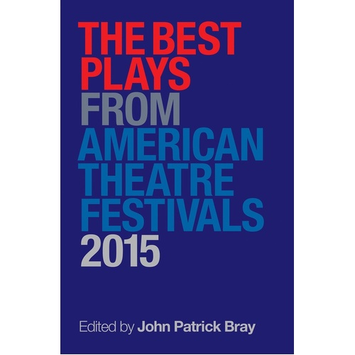 Best Plays American Theater Festivals 2015 (Softcover Book)