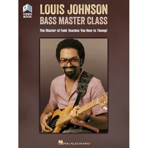 Louis Johnson - Bass Master Class Book with Online Access