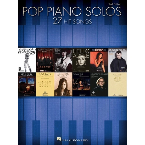 Pop Piano Solos 2nd Edition by Hal Leonard - 27 arrangements of popular hits for piano solo, 88 pages.
