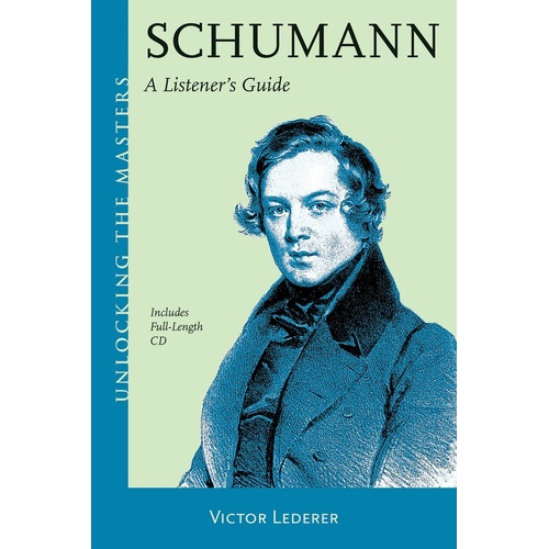 Schumann - A Listeners Guide Book/CD (Softcover Book/CD)