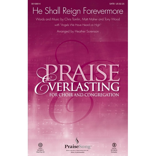 He Shall Reign Forevermore SATB 