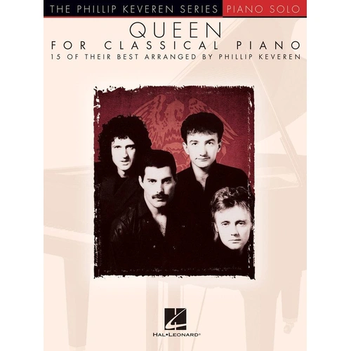 Queen for Classical Piano - Phillip Keveren Piano Solo Arrangements