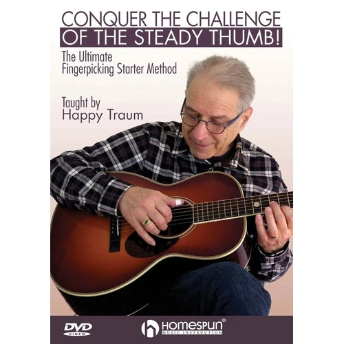 Conquer the Challenge of the Steady Thumb! DVD by Happy Traum for Guitar Fingerpicking Techniques