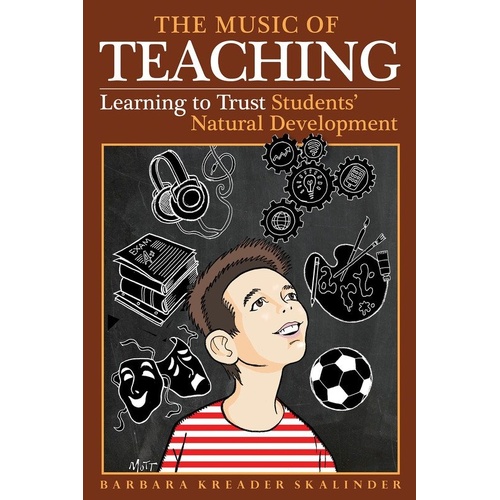 The Music of Teaching by Barbara Kreader Skalinder - Hal Leonard, 160 Pages, Reference