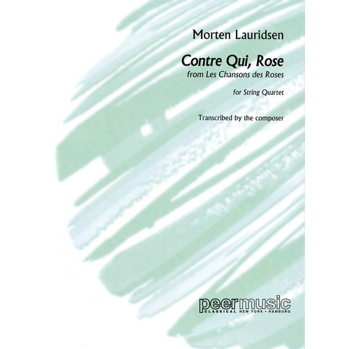 Lauridsen - Contre Qui Rose For String Quartet (Music Score/Parts)