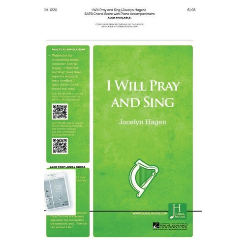 I Will Pray And Sing SATB (Octavo)
