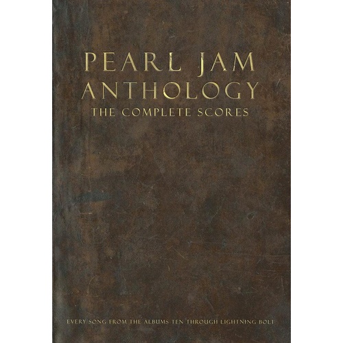 Pearl Jam Anthology - Complete Scores Transcribed Score Book