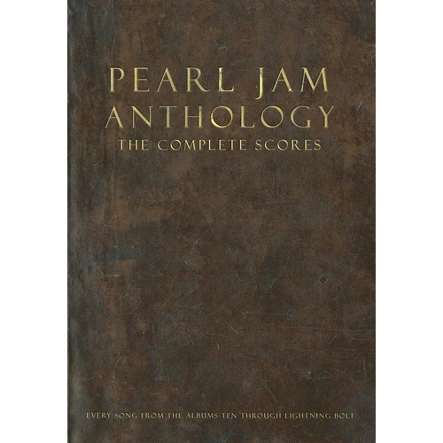 Pearl Jam Anthology - Complete Scores Transcribed Score Songbook