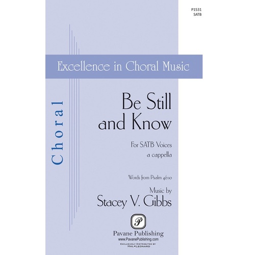 Be Still And Know SATB A Cappella (Octavo)