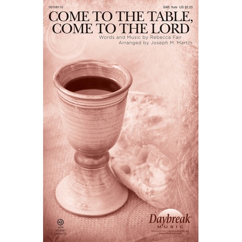 Come To The Table Come To The Lord SAB (Octavo)