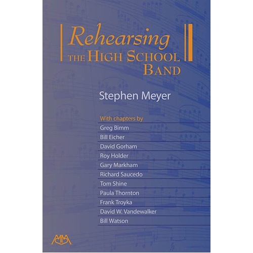 Rehearsing the High School Band by Meredith Music, 144 Pages, Band Series