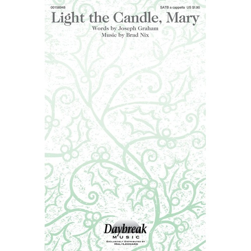 Light The Candle Mary SATB A Cappella 