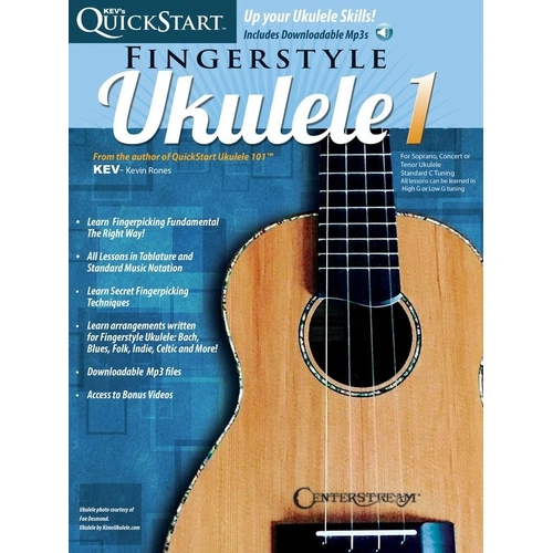 Kev's QuickStart for Fingerstyle Ukulele 1 - Revised Edition, 32 Pages, Ukulele TAB, Centerstream Publications