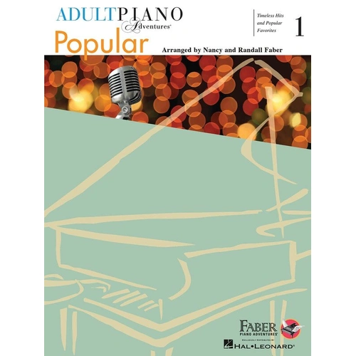 Adult Piano Adventures Popular Book 1 by Faber Piano Adventures, 80 Pages, Piano, Includes 34 Melodies for Adult Beginners