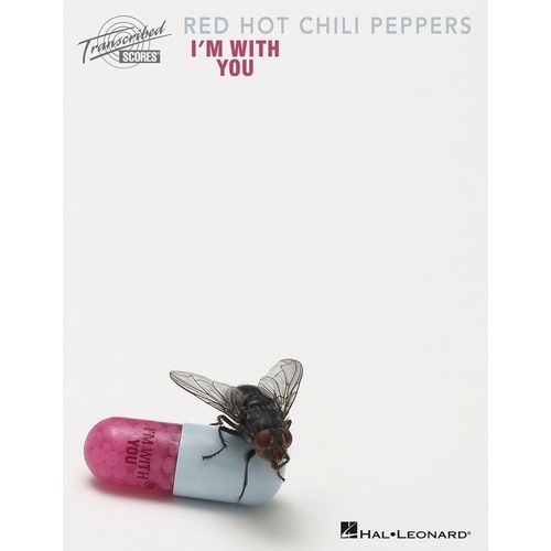 Red Hot Chili Peppers - I'm with You Transcribed Score Songbook