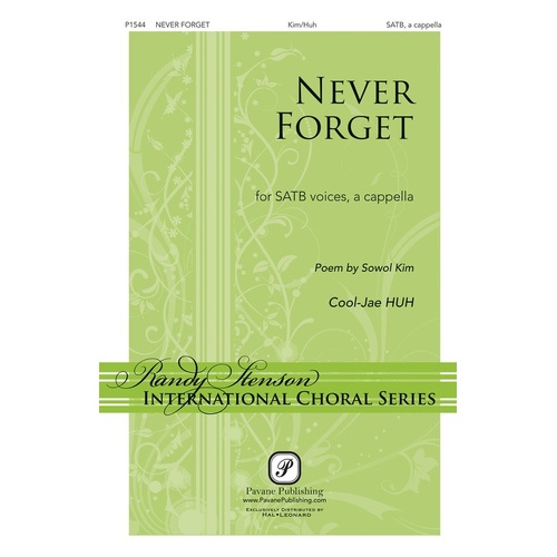 Never Forget SATB Divisi A Cappella (Octavo)
