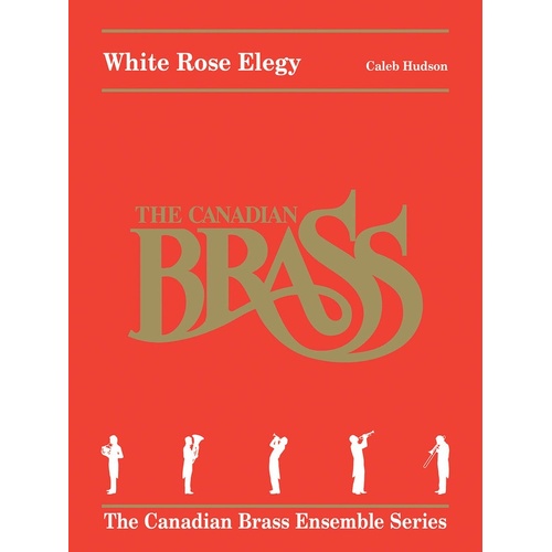 White Rose Elegy For Brass Quintet Score/Parts