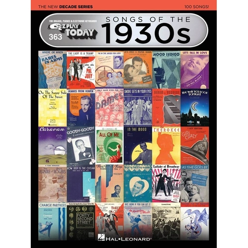 Songs of the 1930s New Decade Series E-Z Play 363 for Keyboard, 240 Pages, Hal Leonard