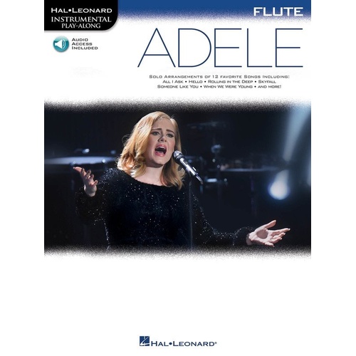 Adele Play-Along for Flute - Includes Online Audio Access, 24 Pages, Hal Leonard