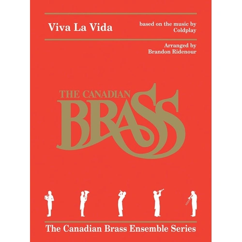 Viva La Vida for Brass Quintet - Canadian Brass, 16 Pages, The Canadian Brass Ensemble Series