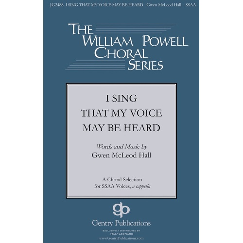I Sing That My Voice May Be Heard SSAA A Cappella (Octavo)