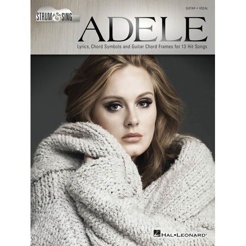 Adele - Strum & Sing Songbook for Guitar with Lyrics & Chords, 40 Pages, Hal Leonard