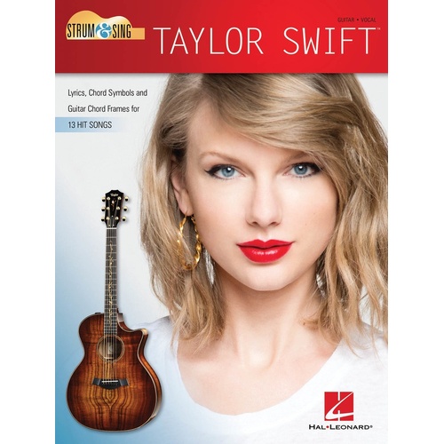 Taylor Swift - Strum and Sing Guitar Lyrics/Chords (Softcover Book)