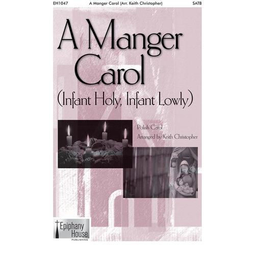 A Manger Carol SATB A Cappella (Octavo)