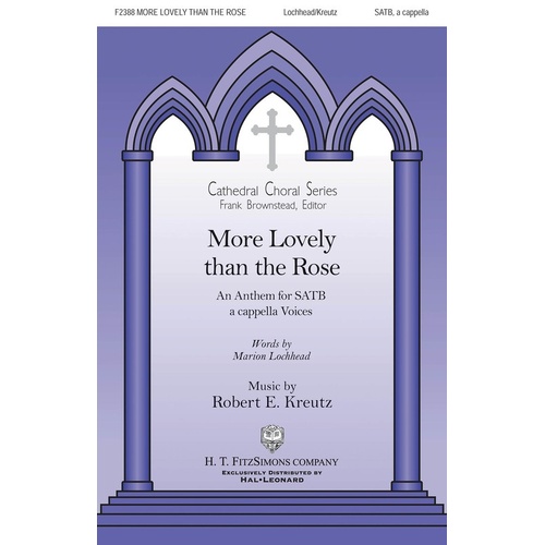 More Lovely Than A Rose SATB A Cappella (Octavo)
