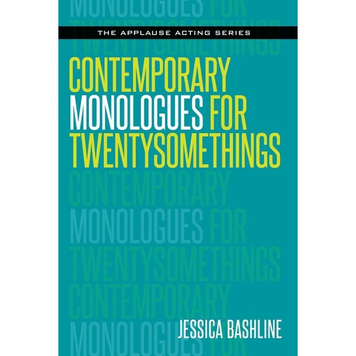 Contemporary Monologues For Twentysomethings (Softcover Book)