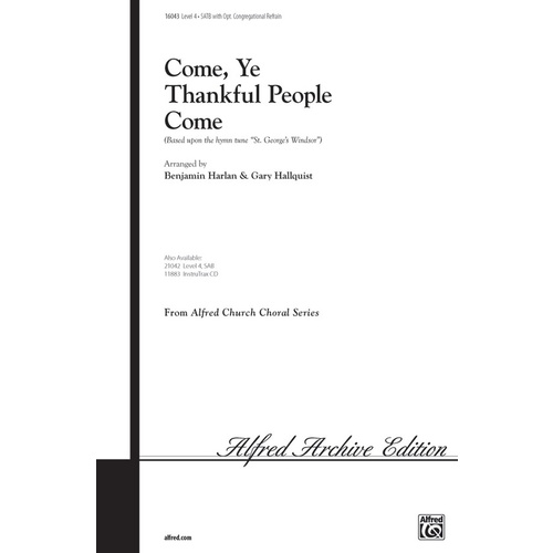 Come Ye Thankful People Come SATB