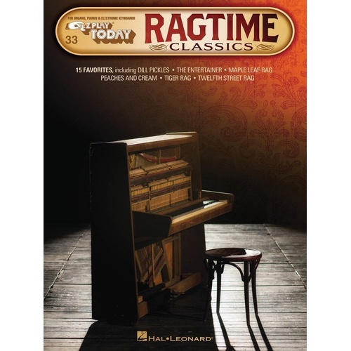 Ragtime Classics E-Z Play 33 Keyboard Music Book by Hal Leonard, 72 Pages, Easy to Read Notation, 15 Favorite Ragtime Titles