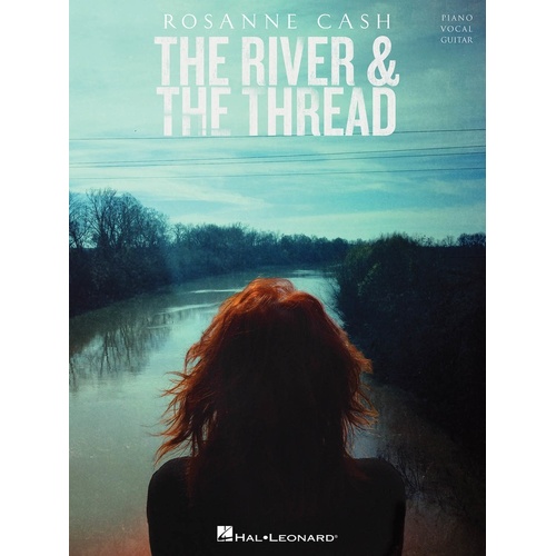 Rosanne Cash - River And Thread PVG (Softcover Book)