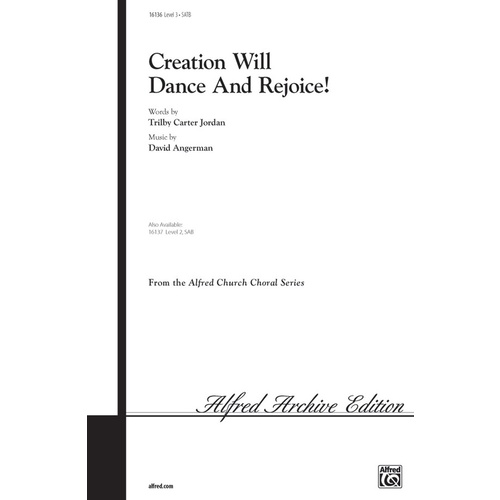 Creation Will Dance And Rejoice SATB