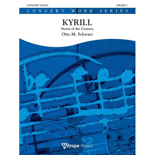 Kyrill (Storm Of The Century) Concert Band 4 Score/Parts