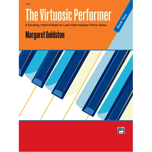 The Virtuosic Performer Book 2 - Intermediate Piano Solo Collection