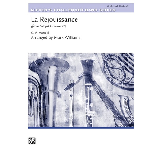 La RejouisSance From Royal Firewks Concert Band Gr 1.5