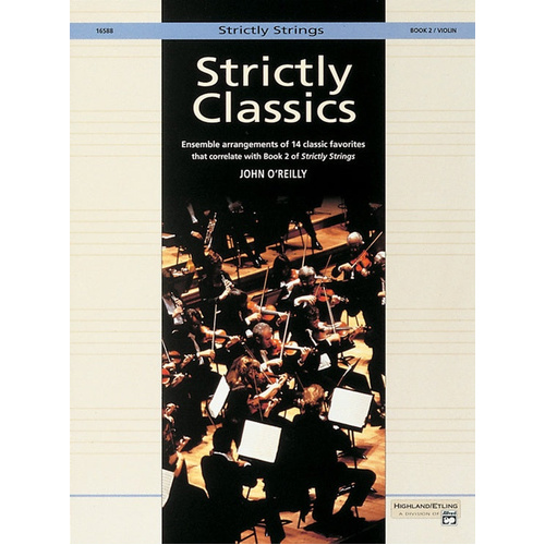 Strictly Classics Book 2 - Violin Part edited by O'Reilly Alfred 16588