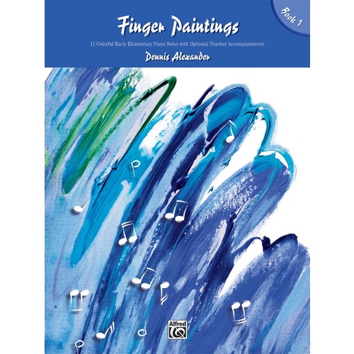 Finger Paintings Book 1 Piano Early Elementary
