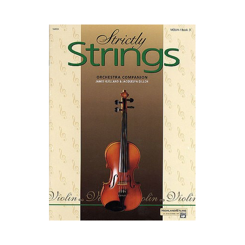Strictly Strings Book 3 for Violin - Advanced Orchestra Method and Reference