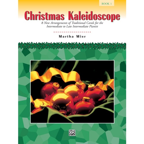 Christmas Kaleidoscope Book 1 Piano Solos