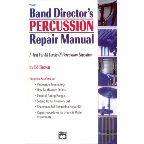 Band Director's Percussion Repair Manual